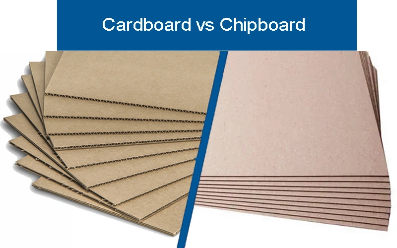 cardboard vs chipboard